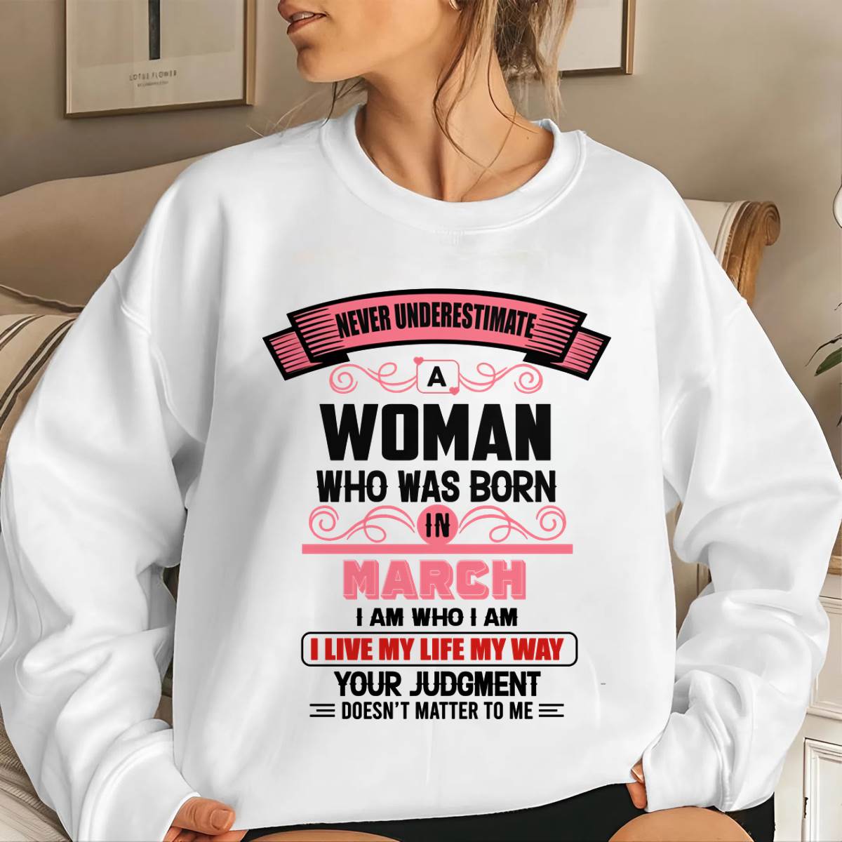 MARCH - I AM WHO I AM — CONFIDENT, INDEPENDENT, AND UNAPOLOGETIC - FOR WOMEN - TLEE03 (SKU2602-91-03)