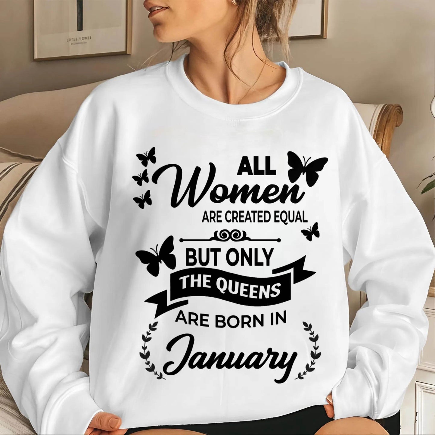 JANUARY GIRLS ARE TRUE QUEENS - FOR WOMEN - TLEE01 (SKU2605-58-01)