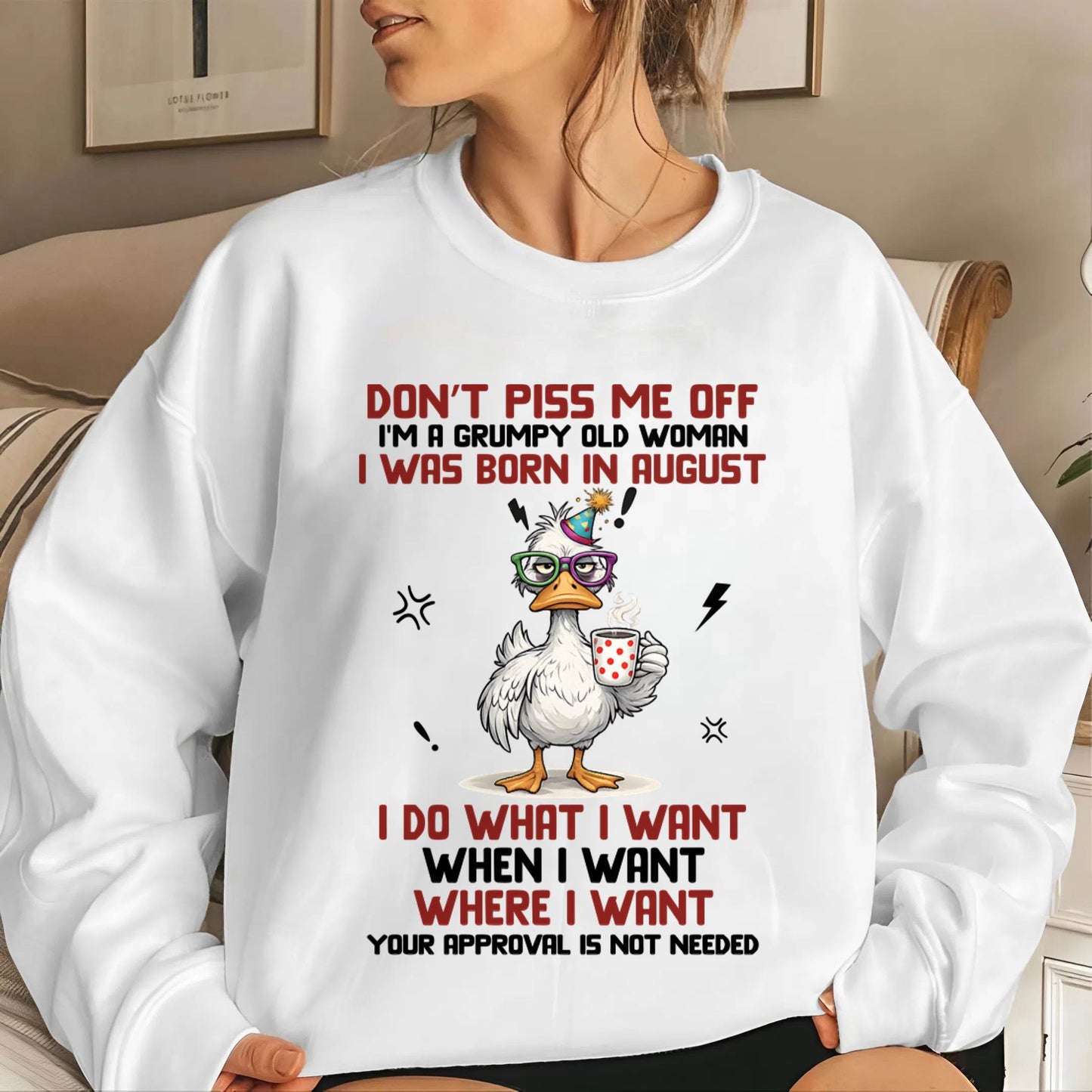 AUGUST BORN – FEISTY WOMAN, DON’T TEST ME, I LIVE MY WAY - FOR WOMEN - TLEE08 (SKU2603-333-08)