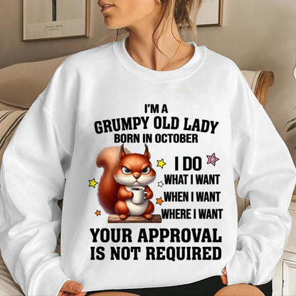 OCTOBER BORN WOMEN DON’T NEED APPROVAL TEE - FOR WOMEN - TLEE10 (SKU2605-211-10)