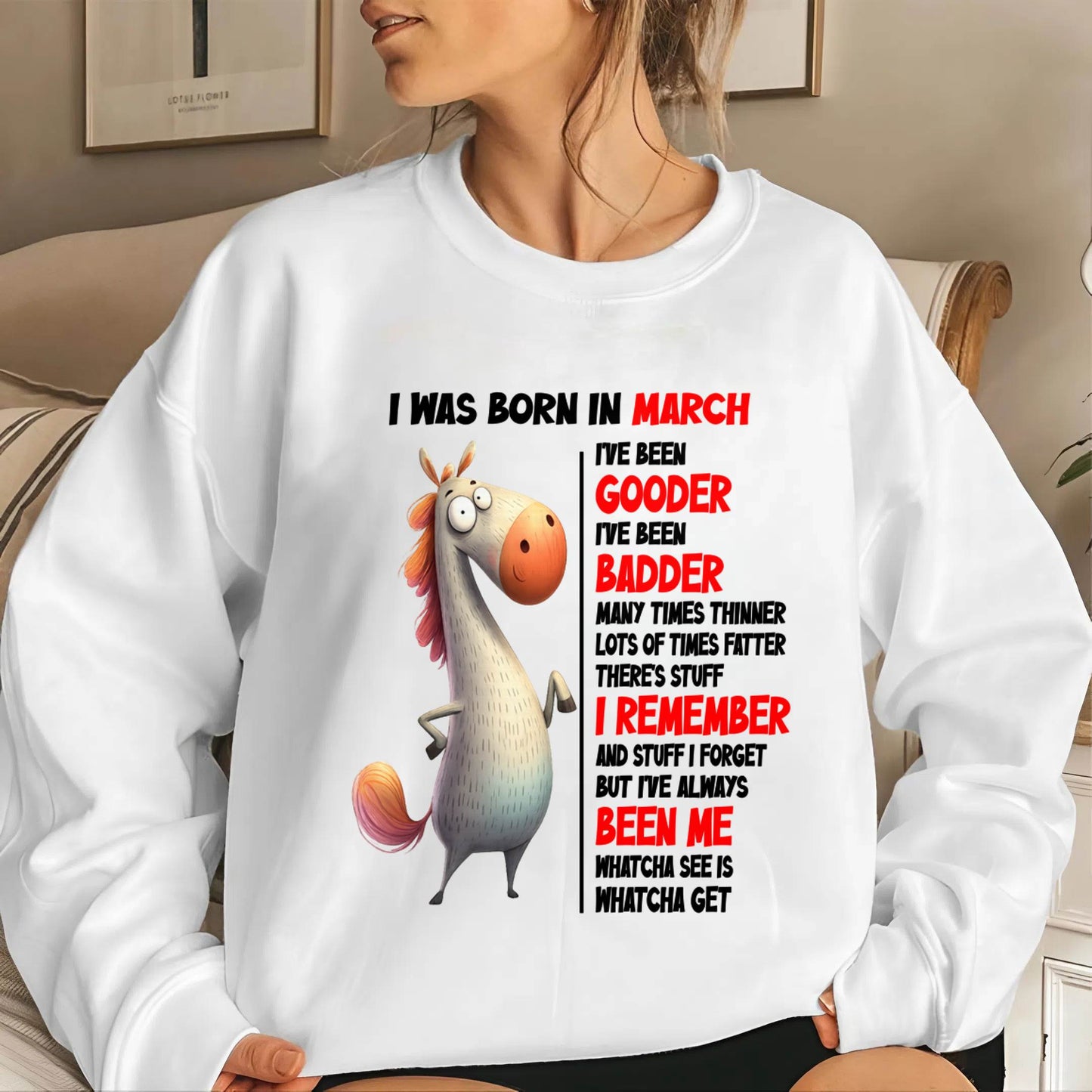 BORN IN MARCH FUNNY SHIRT – GOODER BADDER HUMOR BIRTHDAY TEE - FOR WOMEN - TLEE03 (SKU2603-270-03)