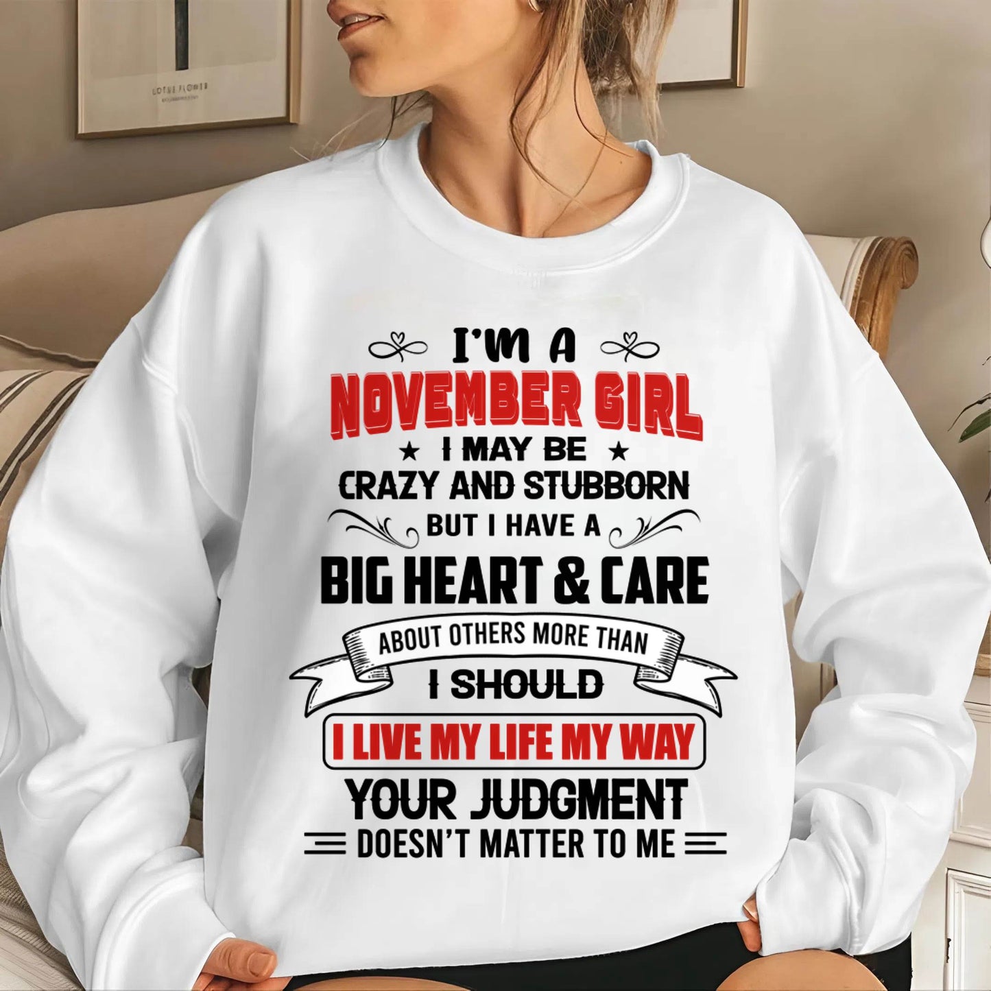 NOVEMBER - MY LIFE, MY RULES, AND I STAND BY EVERY CHOICE I MAKE - FOR WOMEN - TLEE11 (SKU26T-01239-11)