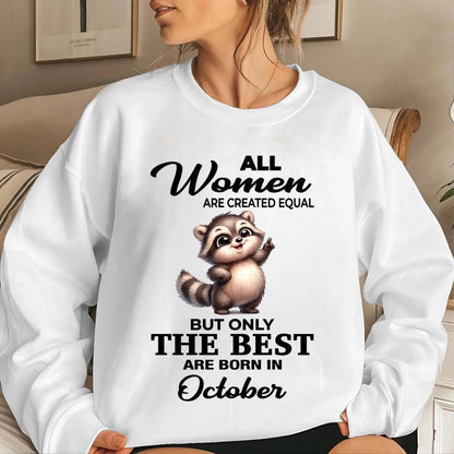 OCTOBER BORN WOMEN ARE THE BEST - FOR WOMEN - TLEE10 (SKU2604-78-10)