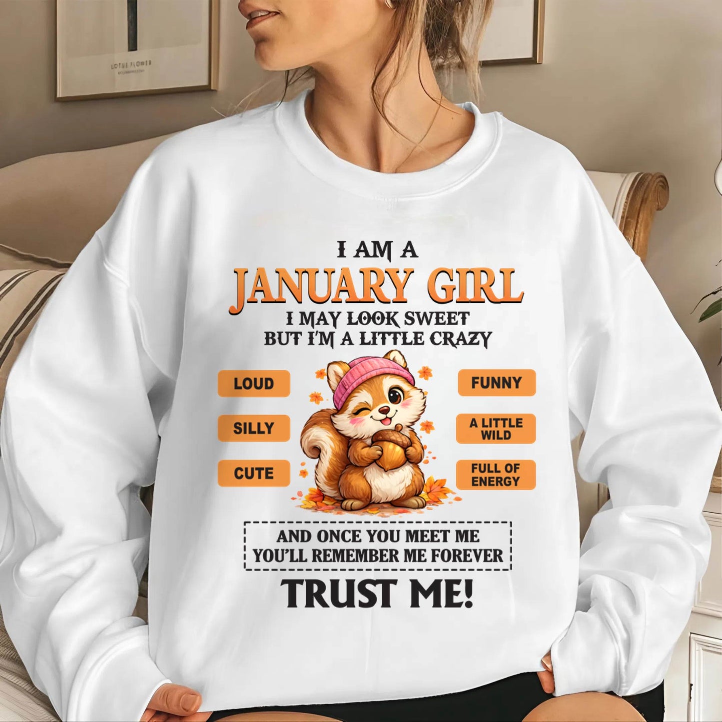 JANUARY GIRL - SWEET BUT A LITTLE CRAZY AND FULL OF ENERGY - FOR WOMEN - TLEE01 (SKU2603-126-01)