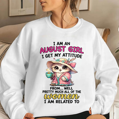 AUGUST GIRL – I GET MY ATTITUDE FROM MY FAMILY - FOR WOMEN - TLEE08 (SKU2604-294-08)