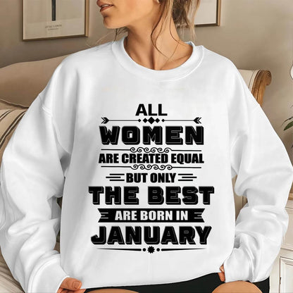 JANUARY GIRL – ALL WOMEN ARE CREATED EQUAL - FOR WOMEN - TLEE01 (SKU2604-50-01)