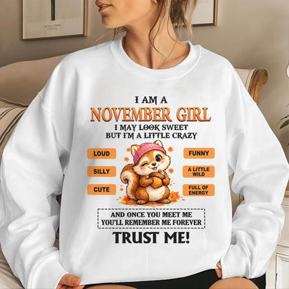 NOVEMBER GIRL - SWEET BUT A LITTLE CRAZY AND FULL OF ENERGY - FOR WOMEN - TLEE11 (SKU2603-126-11)