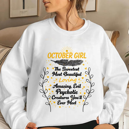 OCTOBER GIRL – SWEET, BEAUTIFUL & A LITTLE PSYCHOTIC - FOR WOMEN - TLEE10 (SKU2603-297-10)