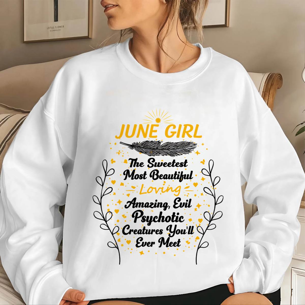 JUNE GIRL – SWEET, BEAUTIFUL & A LITTLE PSYCHOTIC - FOR WOMEN - TLEE06 (SKU2603-297-06)