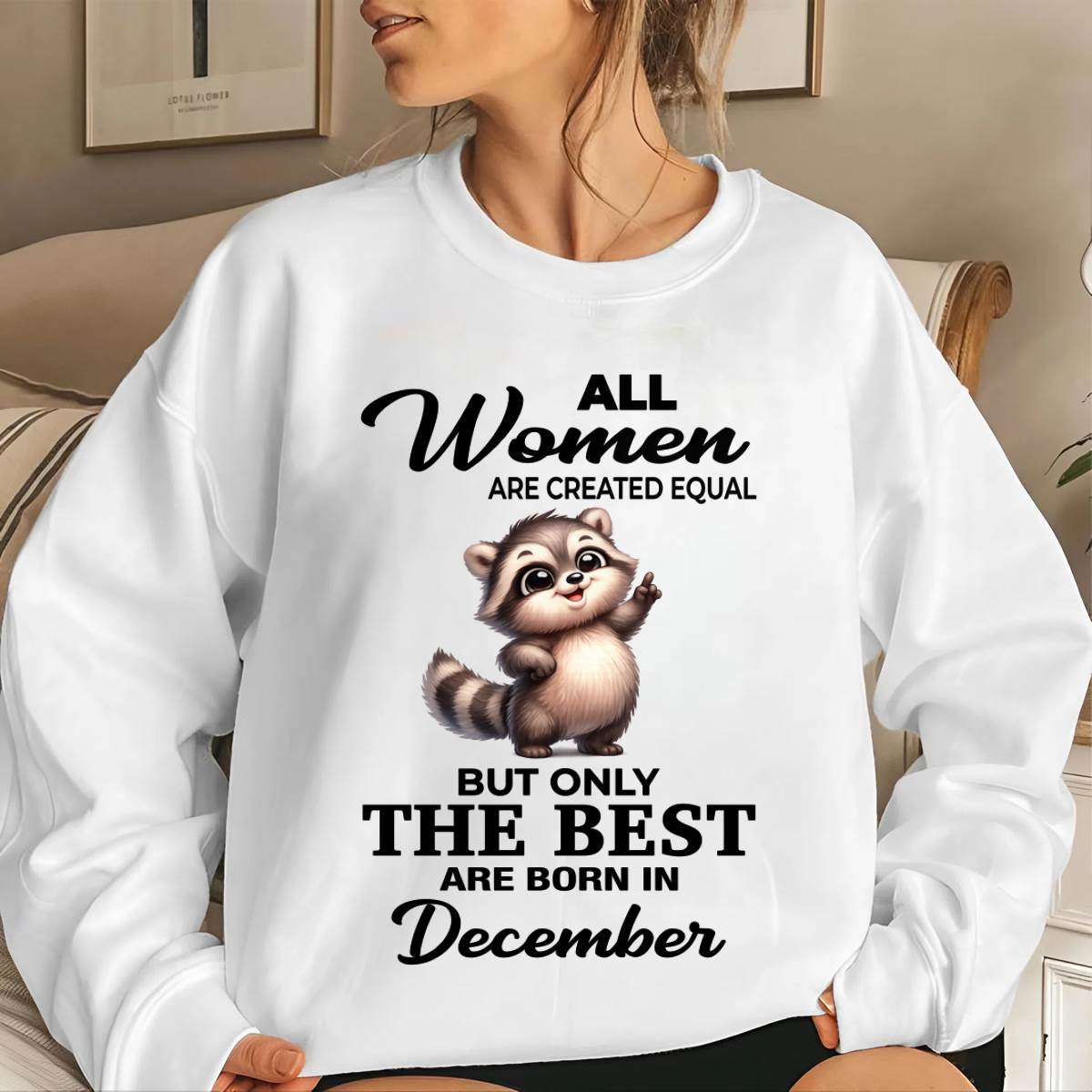 DECEMBER BORN WOMEN ARE THE BEST - FOR WOMEN - TLEE12 (SKU2604-78-12)