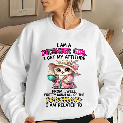DECEMBER GIRL – I GET MY ATTITUDE FROM MY FAMILY - FOR WOMEN - TLEE12 (SKU2604-294-12)