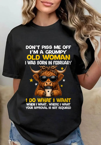 FEBRUARY BORN WOMAN FUNNY SHIRT - FOR WOMEN - TLEE02 (SKU2607-217-02)