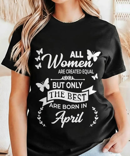 APRIL WOMEN ARE THE BEST - FOR WOMEN - TLEE04 (SKU2604-07-04)