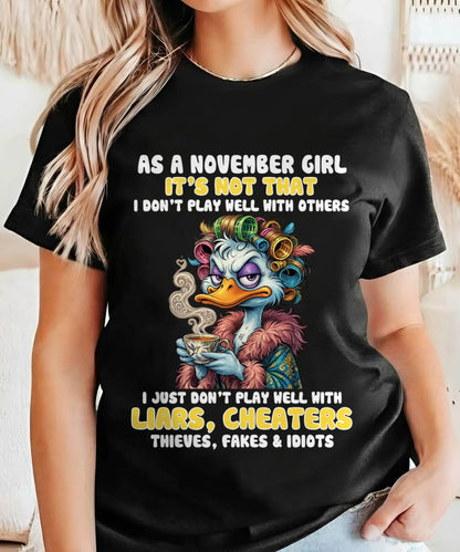 AS A NOVEMBER GIRL, I PLAY NICE BUT SELECTIVELY - FOR WOMEN - TLEE11 (SKU2604-29-11)