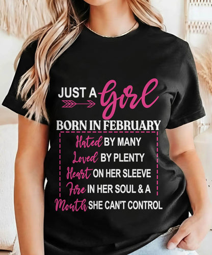 A FEBRUARY GIRL – HATED BY MANY, LOVED BY PLENTY - FOR WOMEN - TLEE02 (SKU2604-06-02)