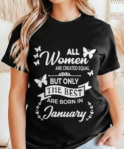 JANUARY WOMEN ARE THE BEST - FOR WOMEN - TLEE01 (SKU2604-07-01)