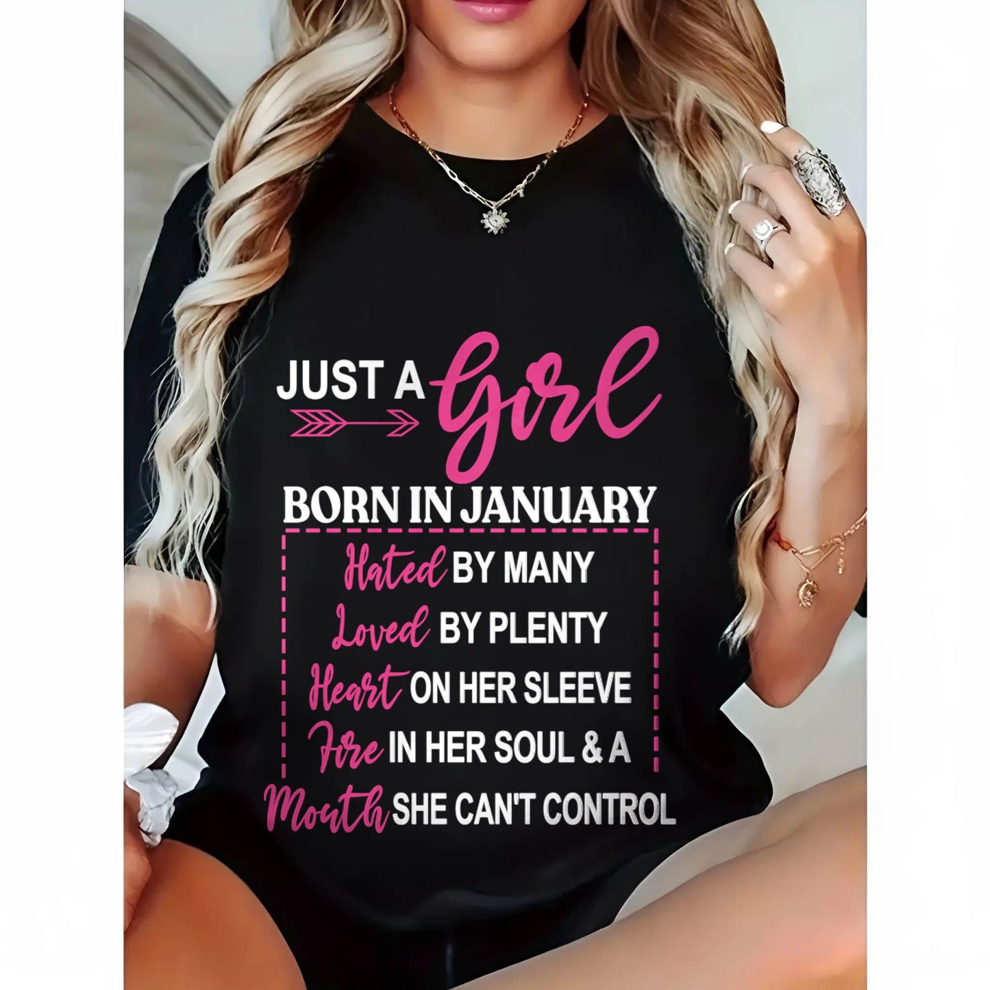 A JANUARY GIRL – HATED BY MANY, LOVED BY PLENTY - FOR WOMEN - TLEE01 (SKU2604-06-01)