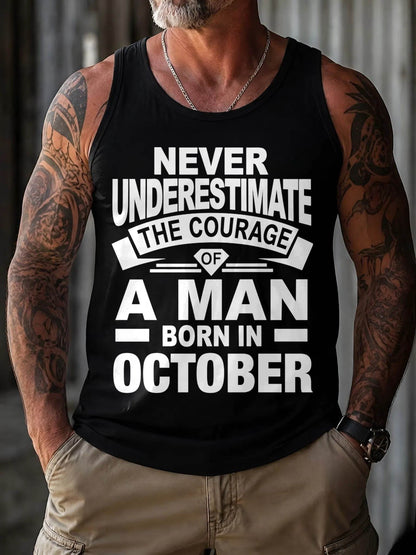 OCTOBER BORN MAN : COURAGE STRENGTH & PRIDE - FOR MAN - TLEE10 (SKU2606-126-10)