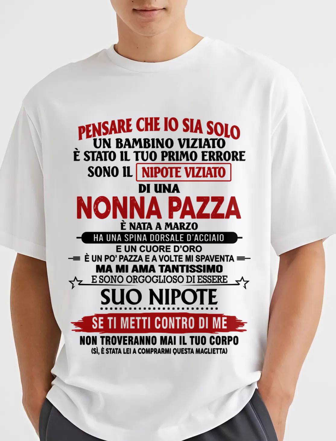 NONNA PAZZA NATA A MARZO – NIPOTE VIZIATO – DALLA NONNA - TLEE03 (SKU2605-334-03)