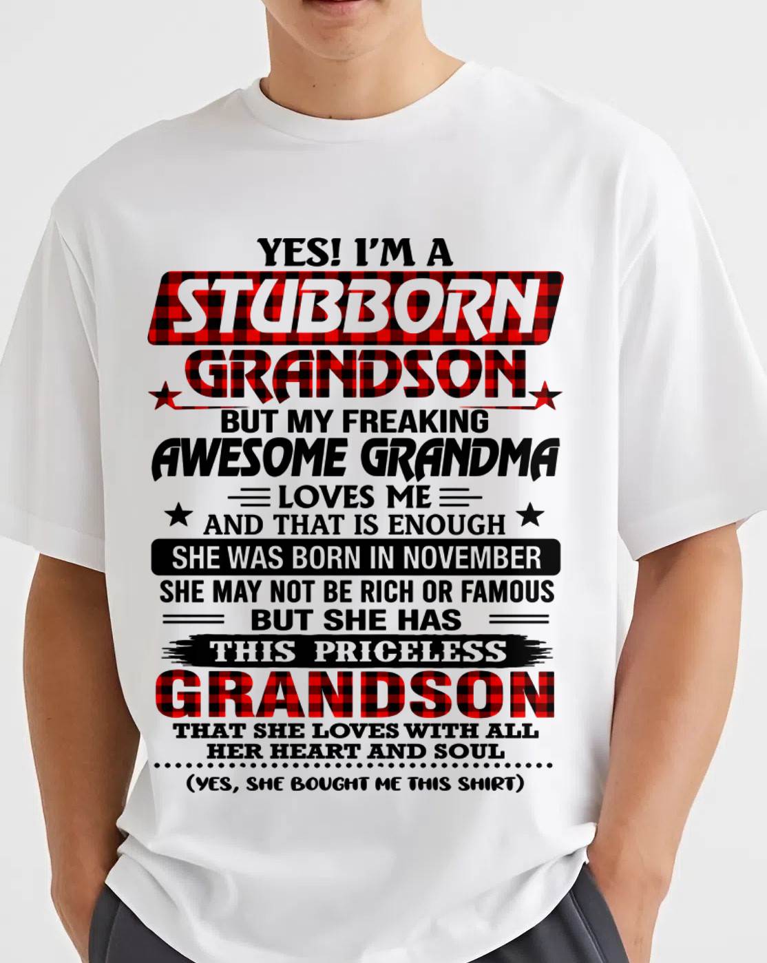 NOVEMBER - STUBBORN GRANDSON GRANDMA SHIRT - FROM GRANDMA - TLEE11 (SKU2608-86-11)
