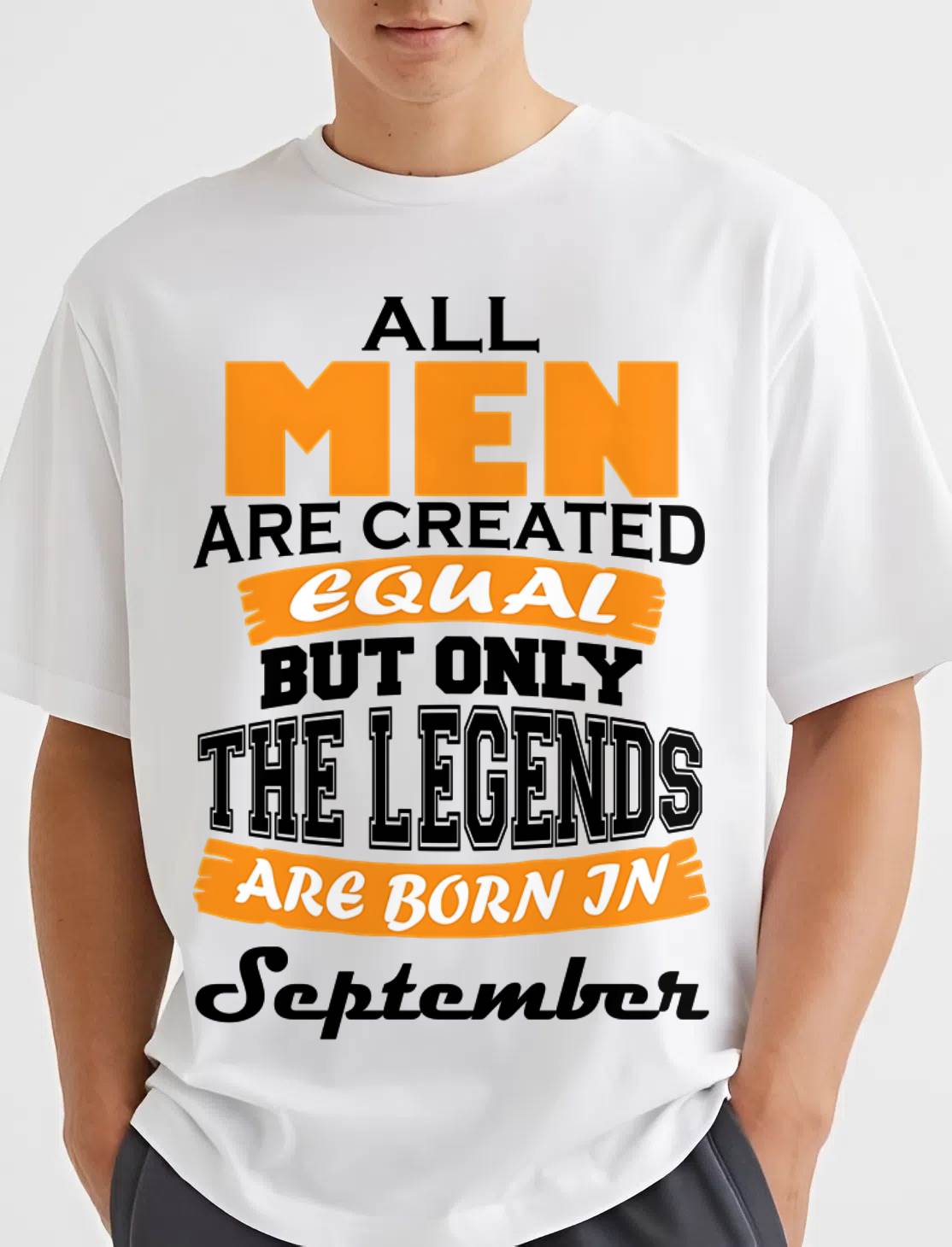 SEPTEMBER BORN – ONLY LEGENDS ARE CREATED - FOR MAN - TLEE09 (SKU2606-281-09)