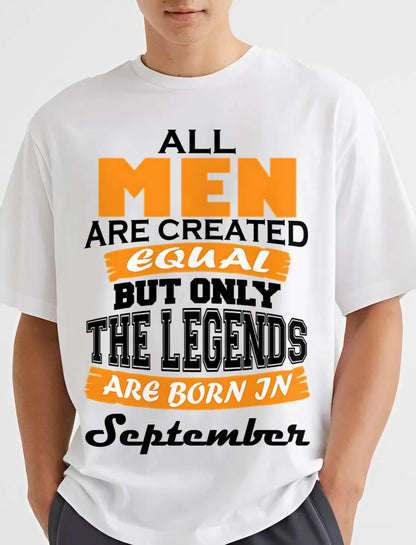 SEPTEMBER BORN – ONLY LEGENDS ARE CREATED - FOR MAN - TLEE09 (SKU2606-281-09)