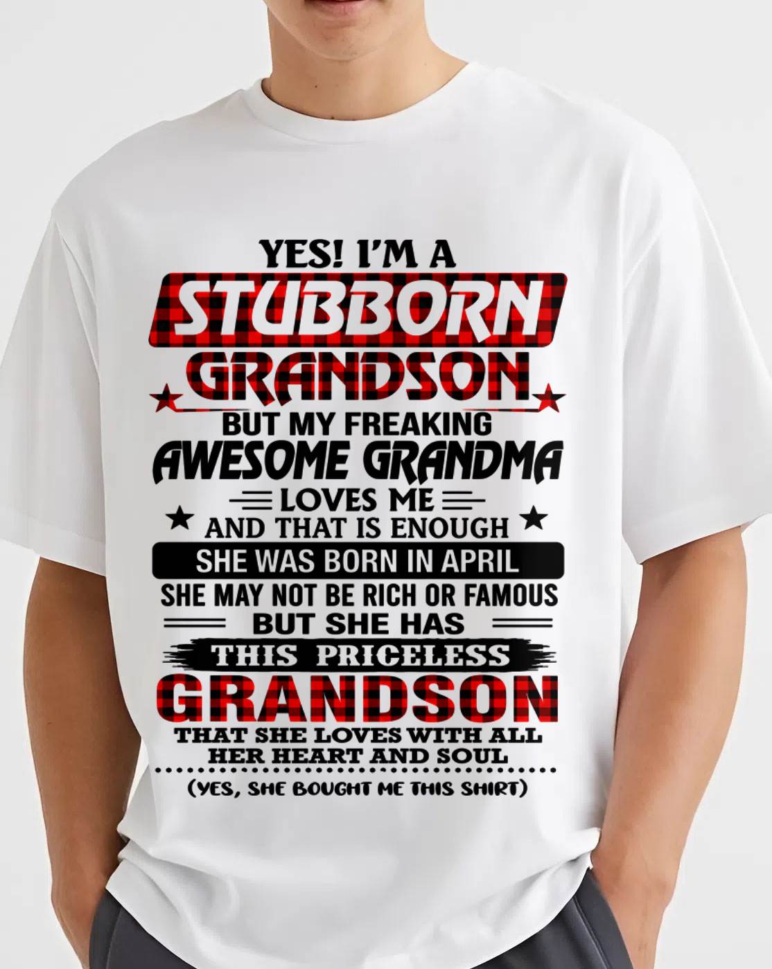 APRIL - STUBBORN GRANDSON GRANDMA SHIRT - FROM GRANDMA - TLEE04 (SKU2608-86-04)
