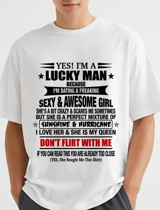 LUCKY MAN WITH AN AMAZING GIRLFRIEND TEE - FROM GF - TLEE00 (SKU2605-98-00)