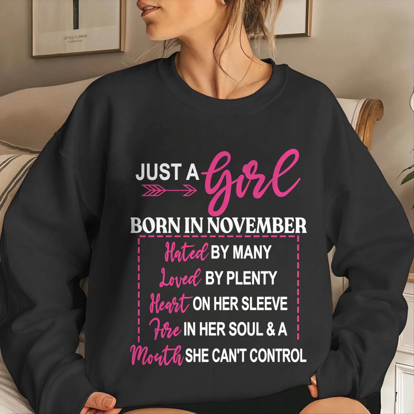 A NOVEMBER GIRL – HATED BY MANY, LOVED BY PLENTY - FOR WOMEN - TLEE11 (SKU2604-06-11)