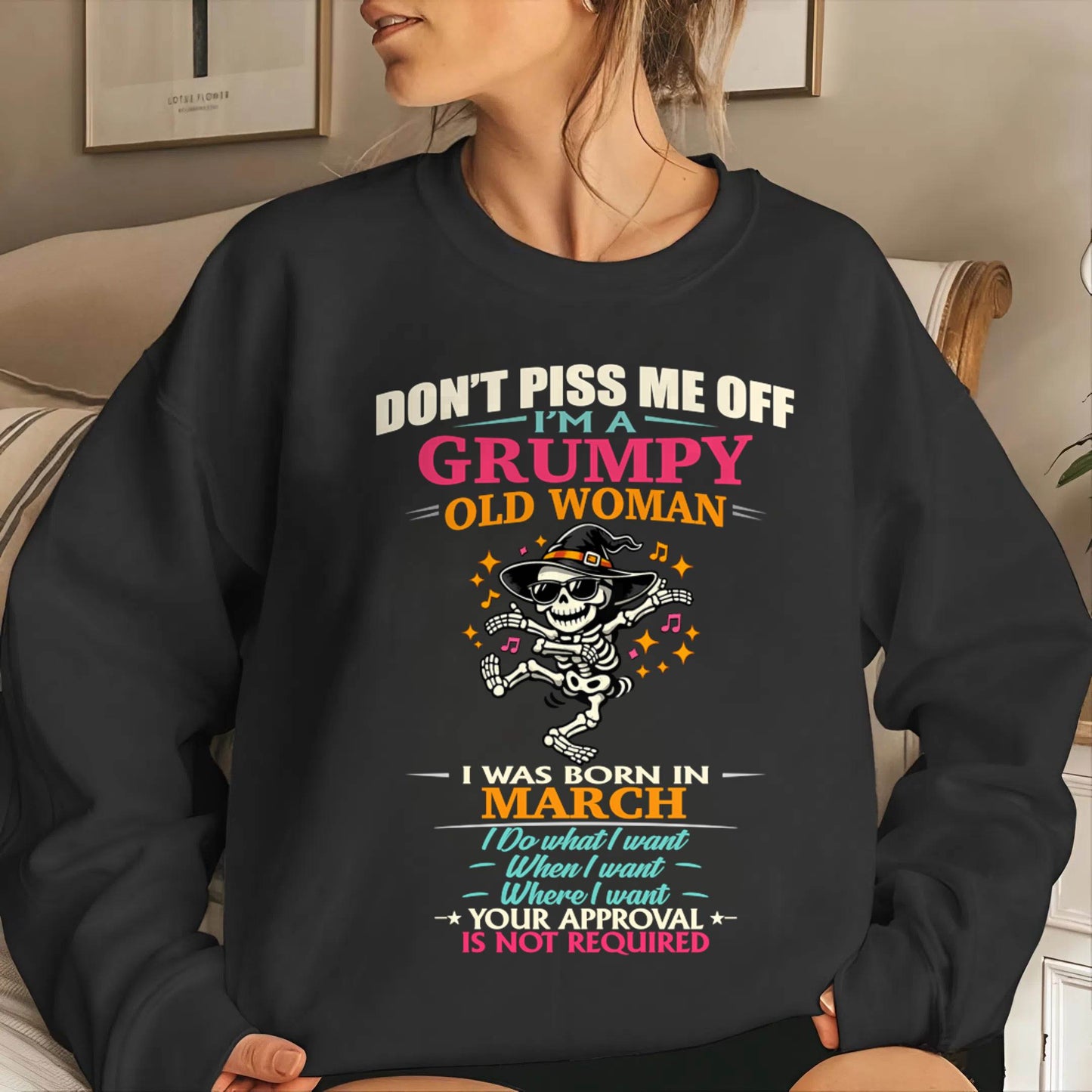 MARCH - SASSY INDEPENDENT WOMAN FUNNY QUOTE - FOR WOMEN - TLEE03 (SKU2603-70-03)