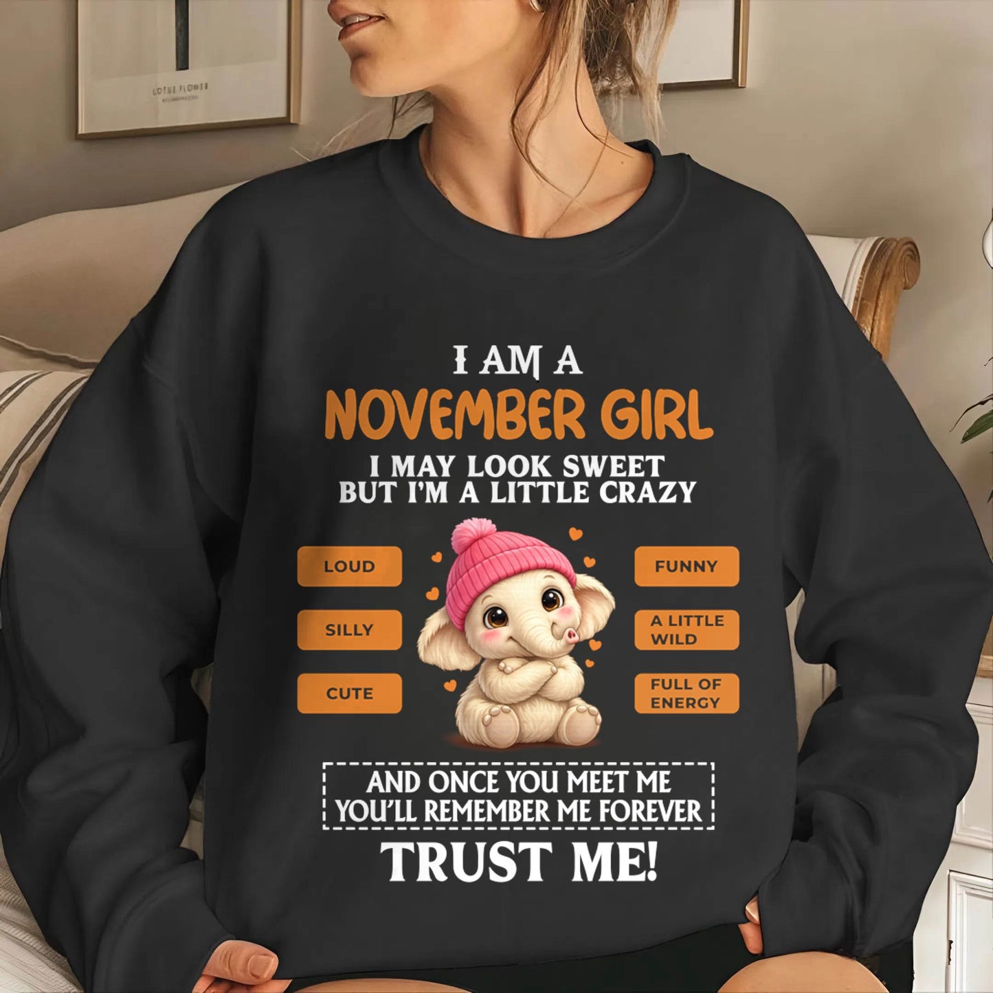 NOVEMBER GIRL - SWEET, LOUD, AND A LITTLE WILD WITH AN UNFORGETTABLE VIBE - FOR WOMEN - TLEE11 (SKU2603-202-11)