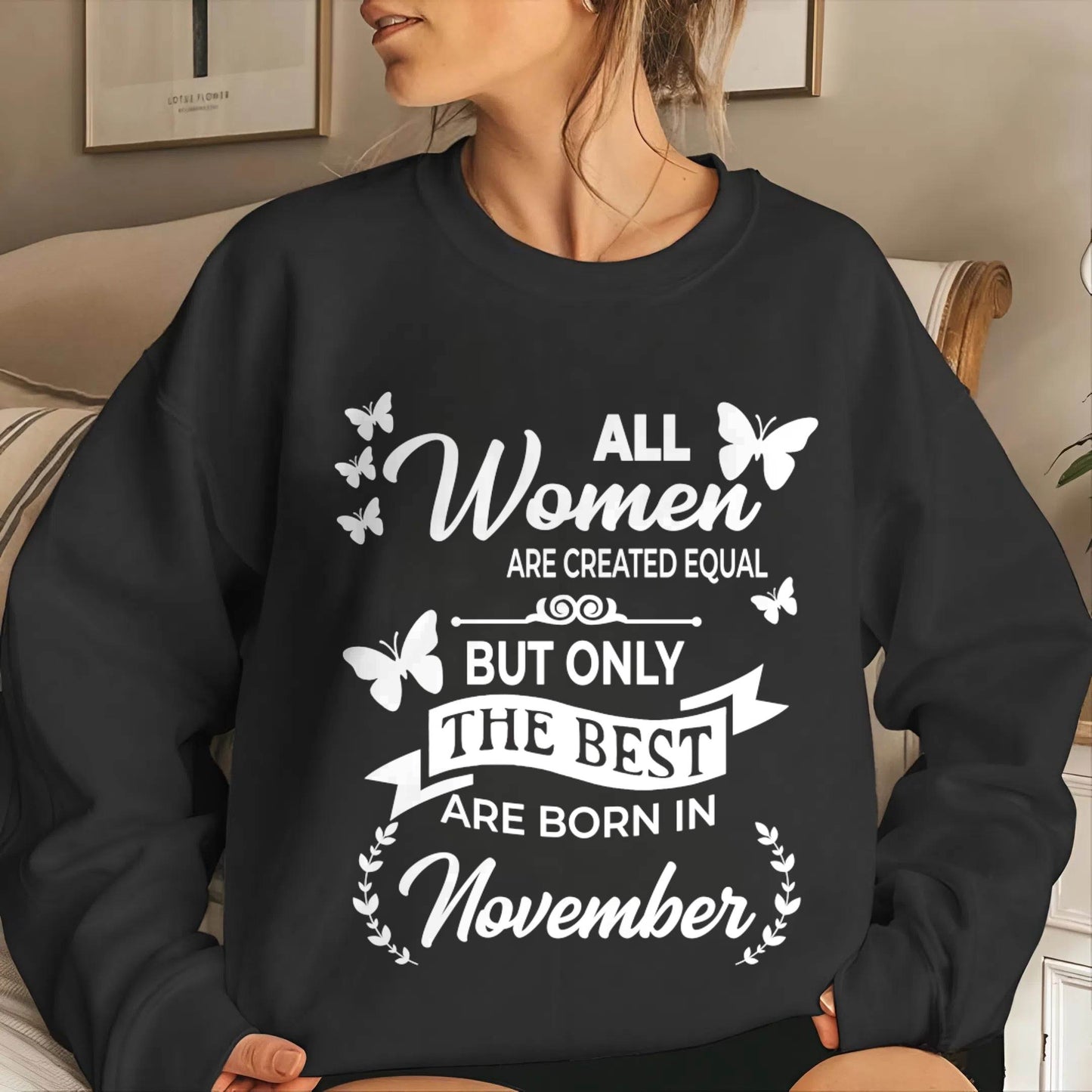 NOVEMBER WOMEN ARE THE BEST - FOR WOMEN - TLEE11 (SKU2604-07-11)