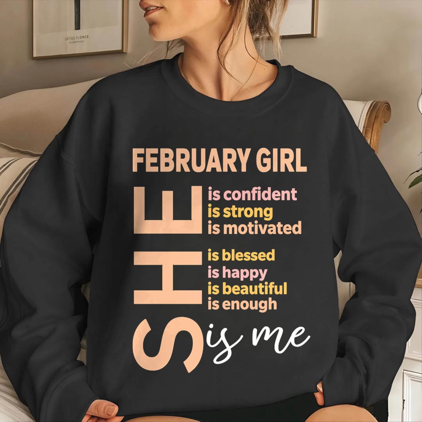FEBRUARY GIRL - SELF LOVE TYPOGRAPHY - FOR WOMEN - TLEE02 (SKU2606-255-02)