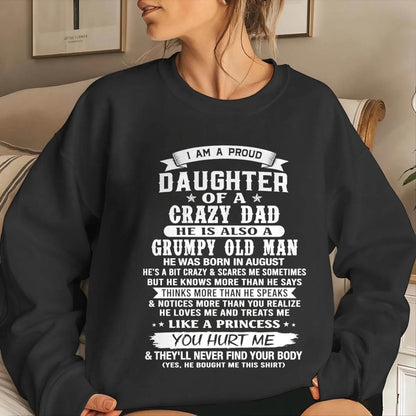 AUGUST CRAZY DAD PROUD DAUGHTER SHIRT - FROM DAD - TLEE08 (SKU2607-221-08)