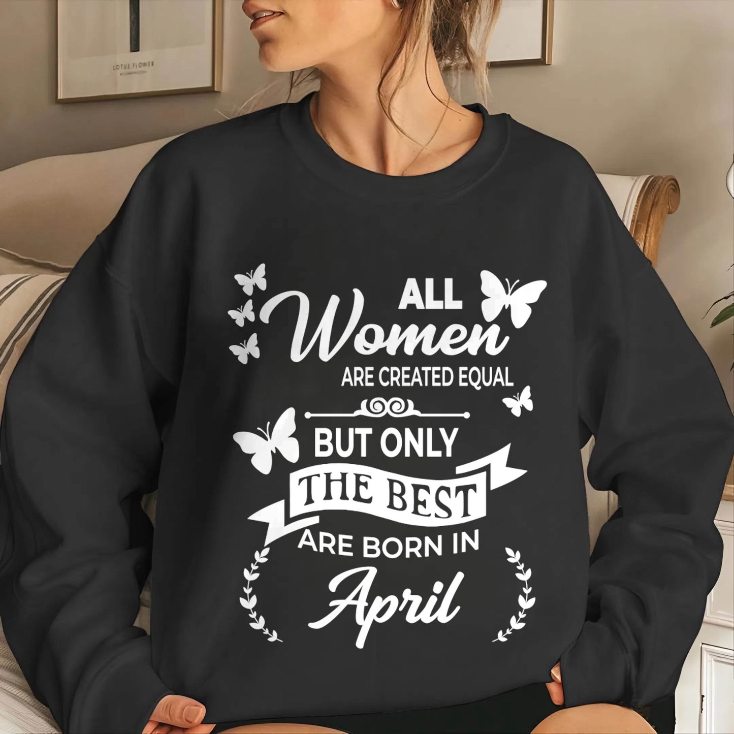 APRIL WOMEN ARE THE BEST - FOR WOMEN - TLEE04 (SKU2604-07-04)