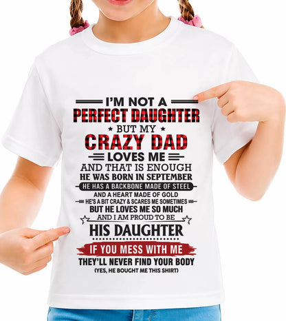 SEPTEMBER - DAUGHTER OF A CRAZY DAD SHIRT - FROM DAD - TLEE09 (SKU2606-115-09)