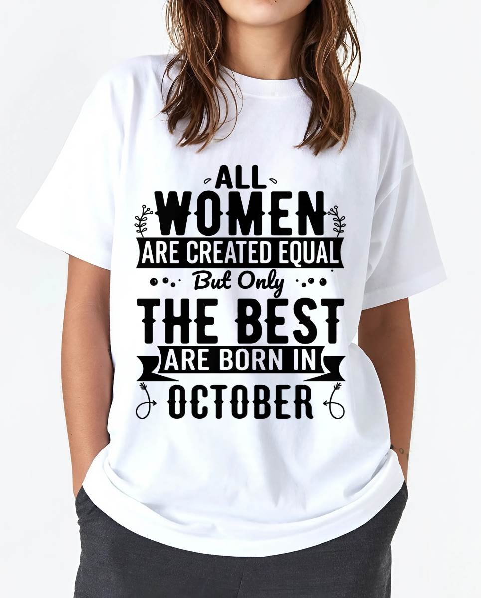 OCTOBER WOMEN ARE THE BEST KIND - FOR WOMEN - TLEE10 (SKU2605-398-10)
