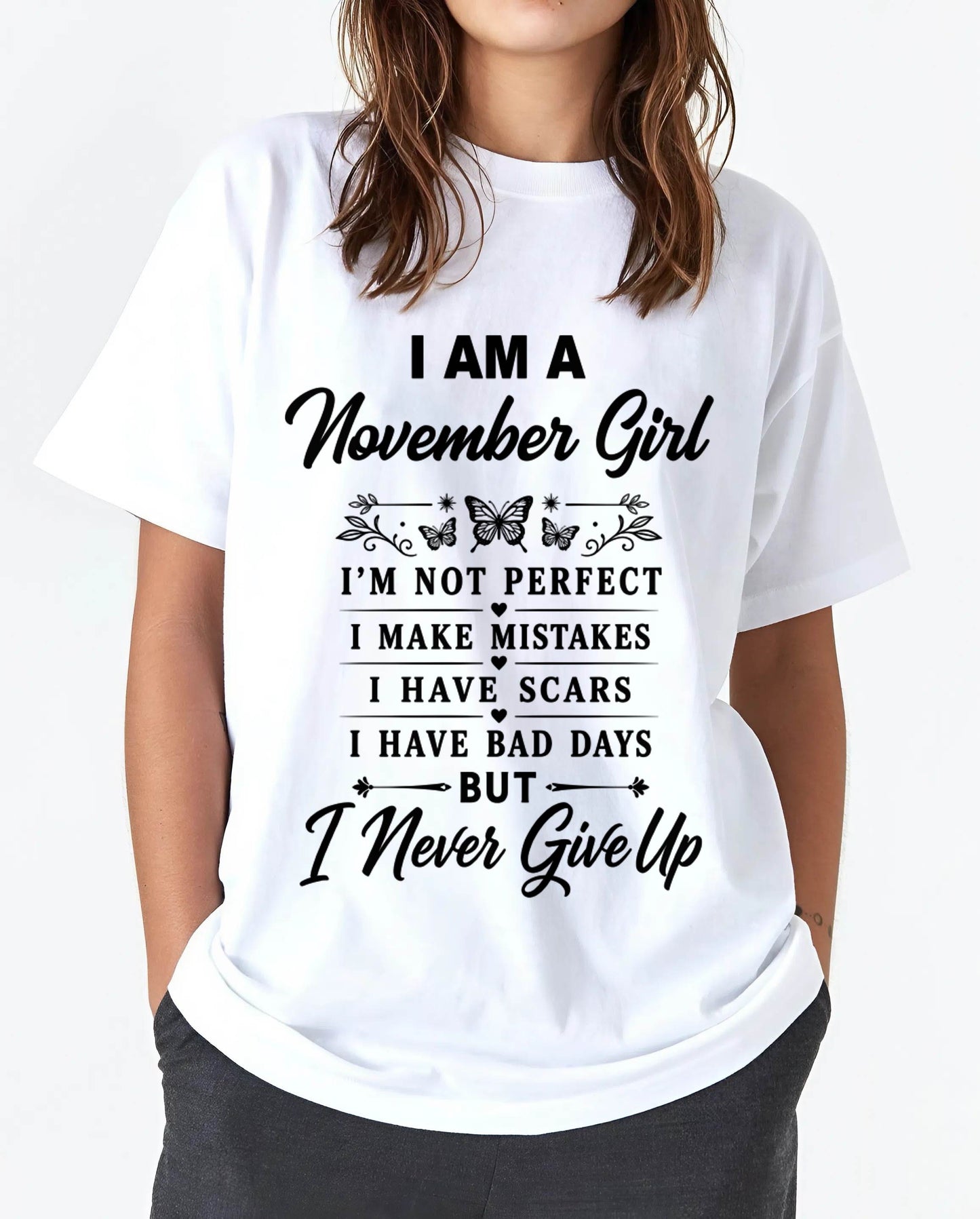 NOVEMBER GIRL NEVER GIVE UP - FOR WOMEN - TLEE11 (SKU2606-378-11)