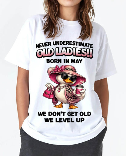 MAY LADIES – WE DON’T GET OLD, WE LEVEL UP - FOR WOMEN - TLEE05 (SKU2604-35-05)