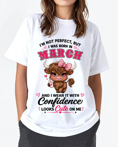 MARCH BORN CONFIDENCE TEE - FOR WOMEN - TLEE03 (SKU2608-118-03)