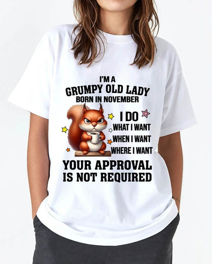 NOVEMBER BORN WOMEN DON’T NEED APPROVAL TEE - FOR WOMEN - TLEE11 (SKU2605-211-11)