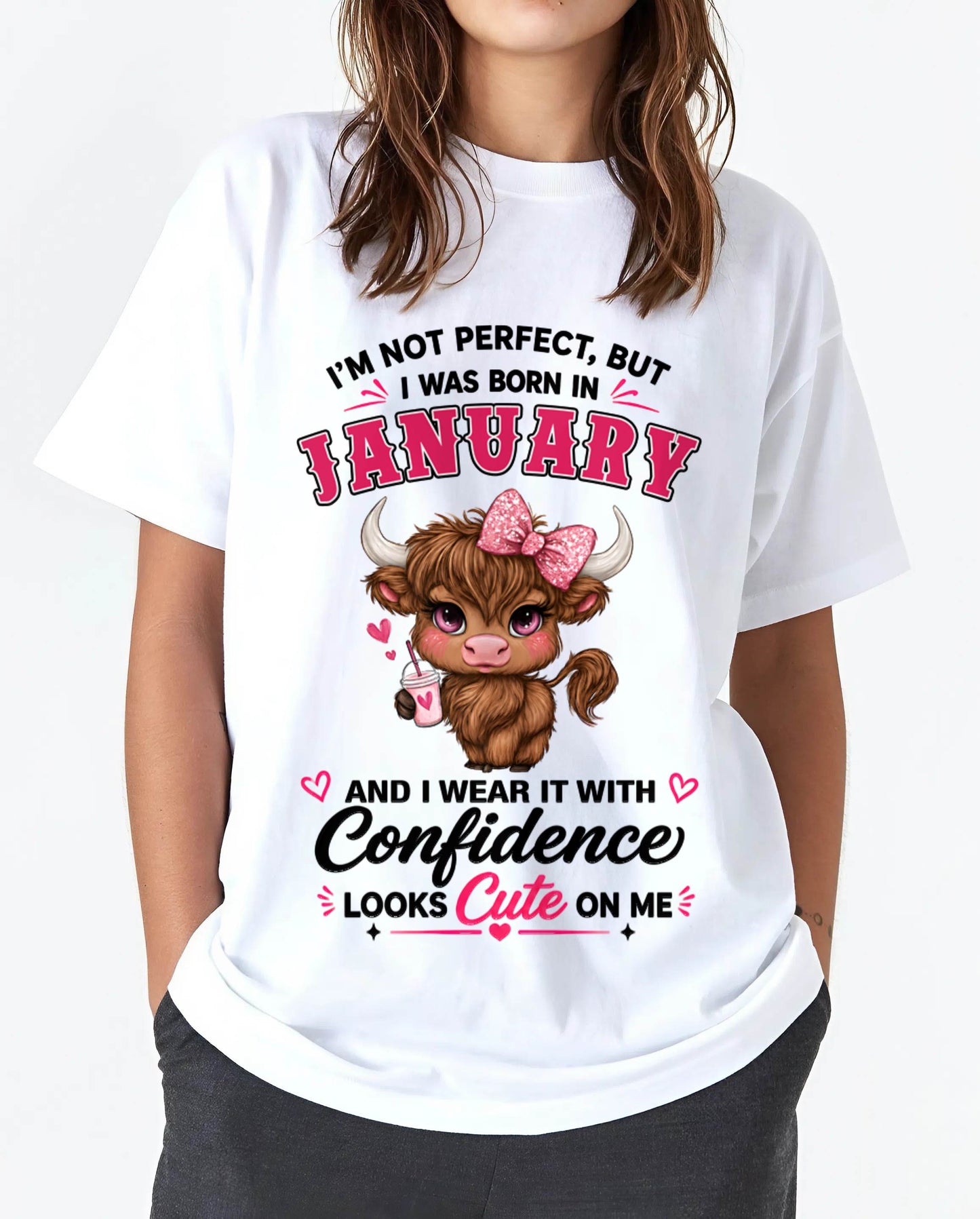 JANUARY BORN CONFIDENCE TEE - FOR WOMEN - TLEE01 (SKU2608-118-01)