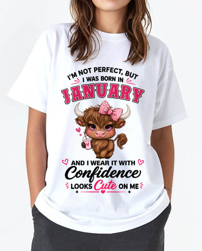 JANUARY BORN CONFIDENCE TEE - FOR WOMEN - TLEE01 (SKU2608-118-01)