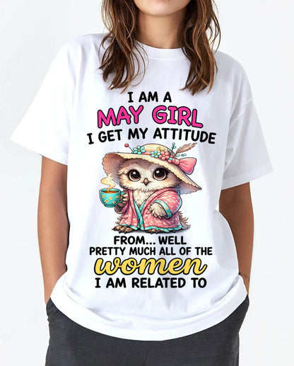 MAY GIRL – I GET MY ATTITUDE FROM MY FAMILY - FOR WOMEN - TLEE05 (SKU2604-294-05)