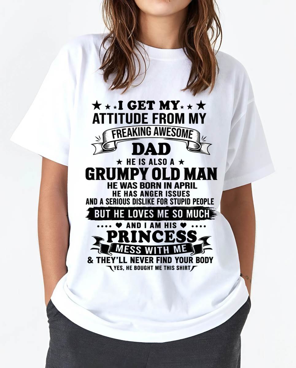APRIL - AWESOME DAD PRINCESS SHIRT - FROM DAD - TLEE04 (SKU2607-352-04)