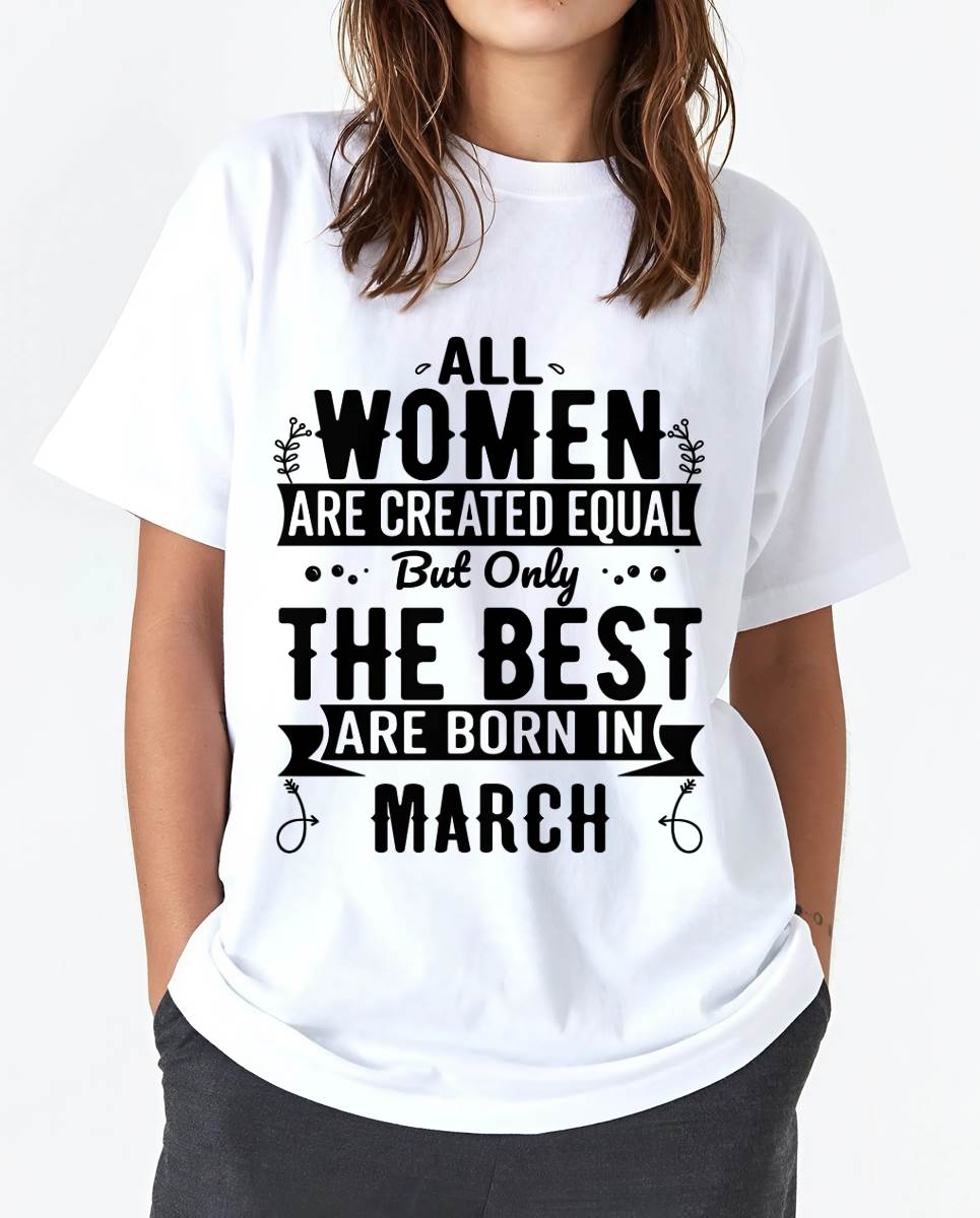 MARCH WOMEN ARE THE BEST KIND - FOR WOMEN - TLEE03 (SKU2605-398-03)