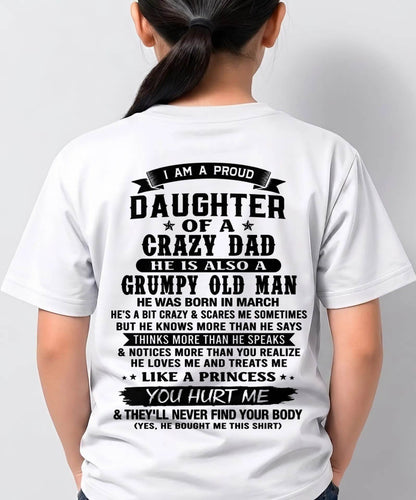 MARCH - FUNNY DAD AND DAUGHTER SHIRT - FROM DAD - TLEE03 (SKU2606-394-03)