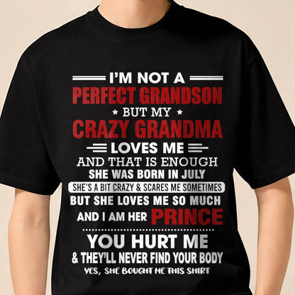 JULY - NOT A PERFECT GRANDSON, BUT LOVED BY MY CRAZY GRANDMA - FROM GRANDMA - TLEE07 (SKU2603-187-07)