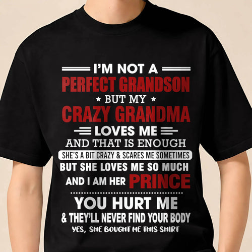 NOT A PERFECT GRANDSON, BUT LOVED BY MY CRAZY GRANDMA - FROM GRANDMA - TLEE00 (SKU2603-187-00)