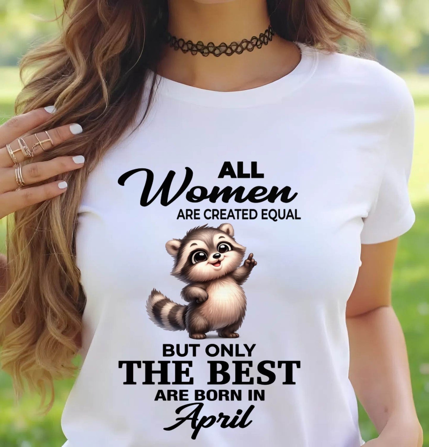 APRIL BORN WOMEN ARE THE BEST - FOR WOMEN - TLEE04 (SKU2604-78-04)